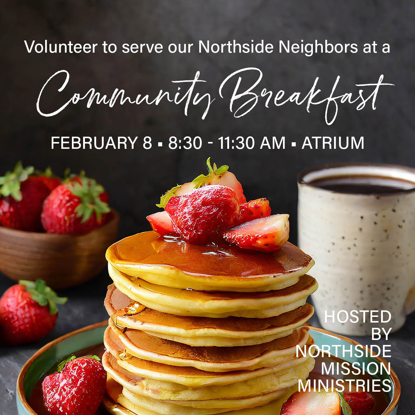 Volunteer to Serve: Community Breakfast for our Northside Neighbors
February 8, 8:30 AM – 11:30 PM, Atrium & Community Kitchen
We are looking for volunteers to help with meal prep, set up tables, serve food, and fellowship for our Northside families.


